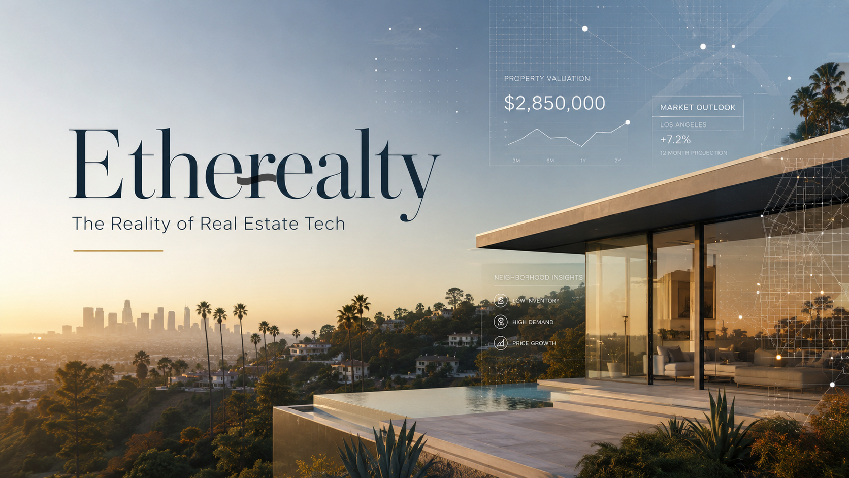 Etherealty: The Reality of Real Estate Tech Etherealty: The Reality of Real Estate Tech