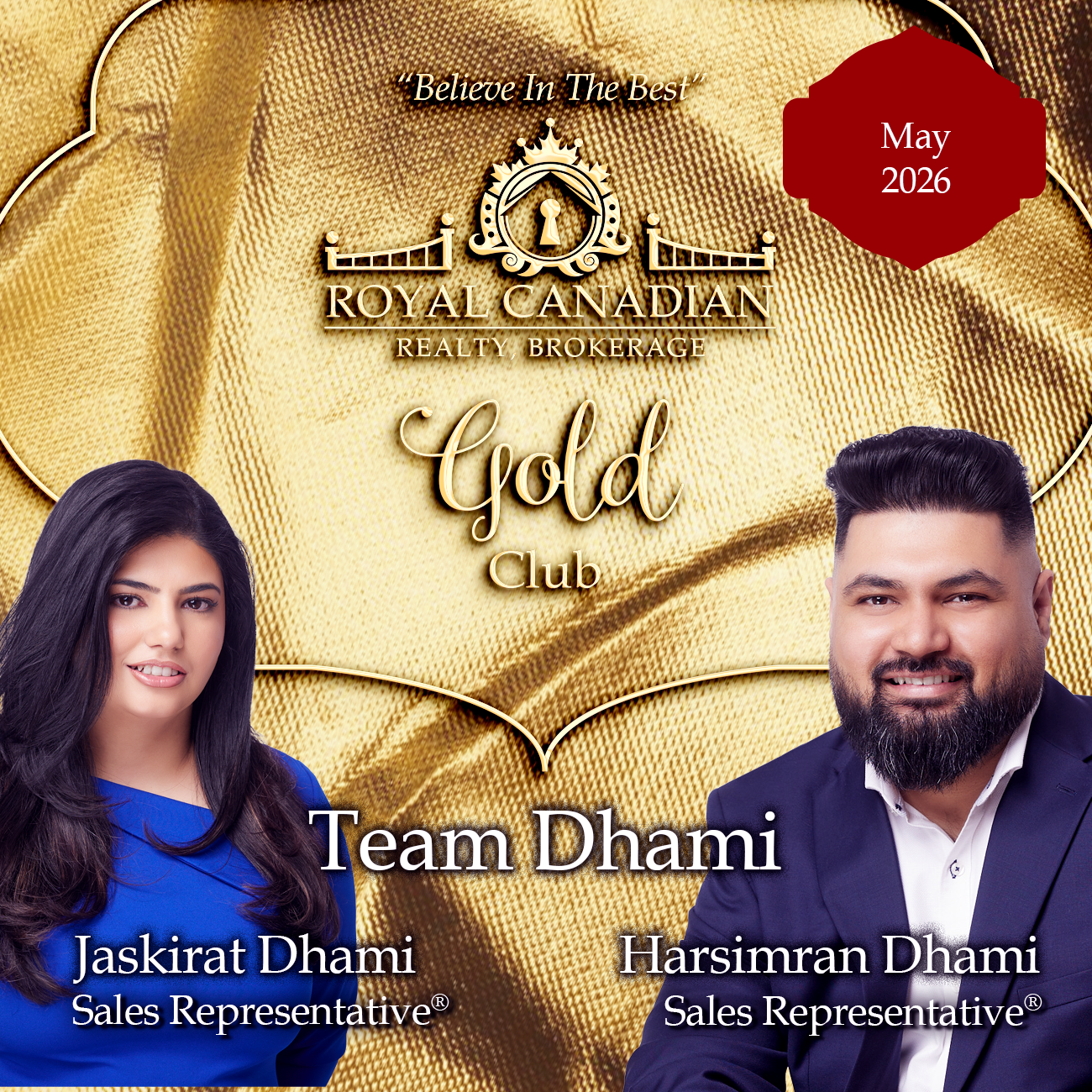&ldquo;Team Dhami Jaskirat Dhami Realtor&reg; and Harsimran Dhami Realtor&reg;, Royal Canadian Realty Gold Club award winners for June 2026.&rdquo;